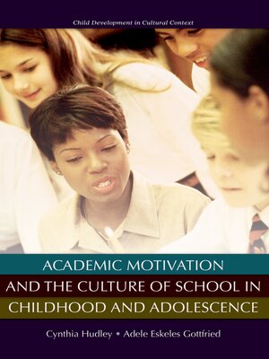 cover image of Academic Motivation and the Culture of Schooling